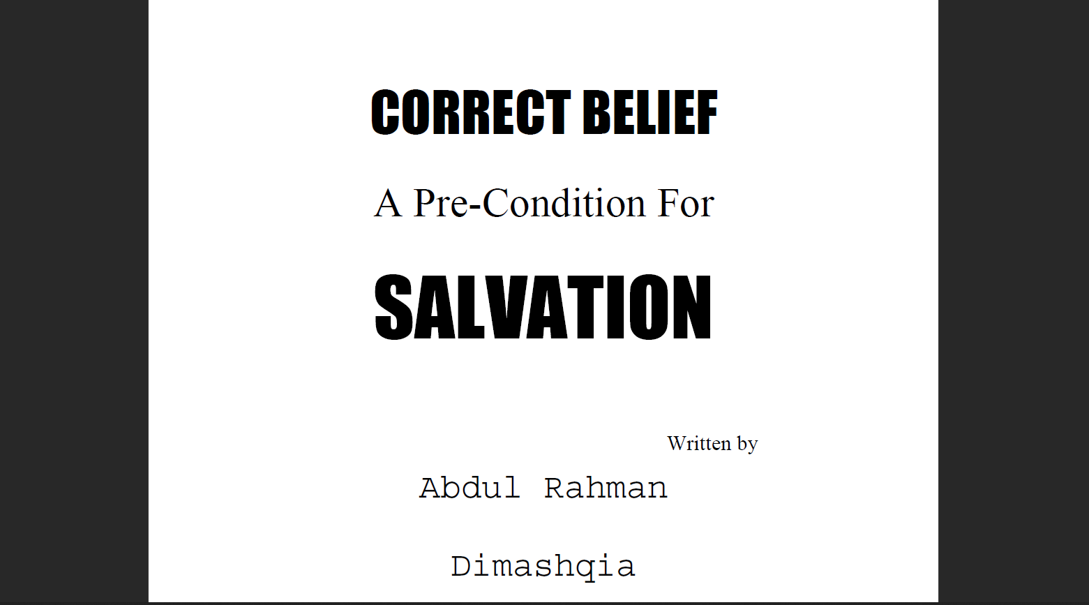 True Belief a precondition for Salvation all